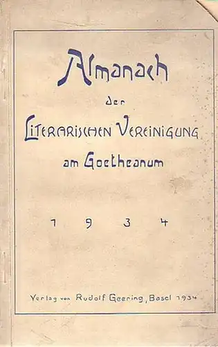 Literarische Vereinigung am Goetheanum (Hrsg.): Almanach der Literarischen Vereinigung am Goetheanum für 1934. 