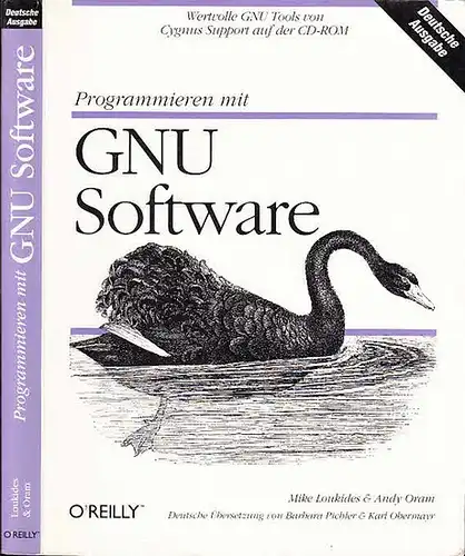 Loukides, Mike ; Oram, Andy: Programmieren mit GNU-Software. 