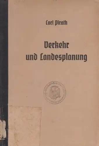 Pirath, Carl: Verkehr und Landesplanung. 