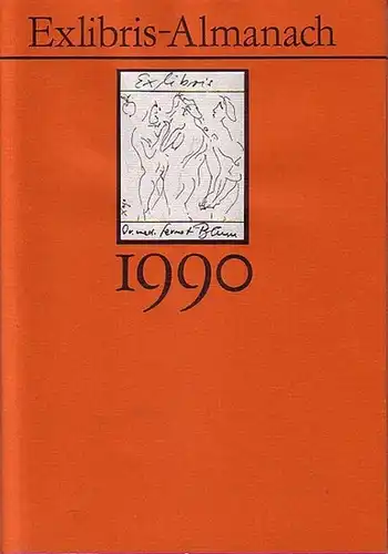 Exlibris - Almanach 1990. Herausgeber: Pirckheimer-Gesellschaft, Berlin