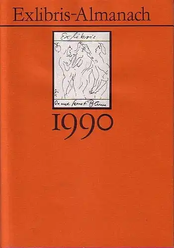 Pirckheimer Gesellschaft: Exlibris - Almanach 1990. Herausgeber: Pirckheimer-Gesellschaft, Berlin. 
