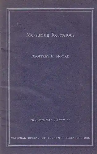 Moore, Geoffrey H: Measuring Recessions. Occasional Paper 61. Reprinted from the June 1958 issue of the Journal of the american statistical Association. 