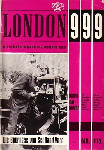 London 999. - Kendall King / Rolf Murat / John Skipper / Larry Corner / Norman Nelson: London 999. Konvolut mit 28 Heften. Enthalten sind: 1) Bd.119: Kendall King. Der Amerikaner in London. 2) Bd.132: Kendall King. Tatort: Brighton.(Umschlag locker). 3) B