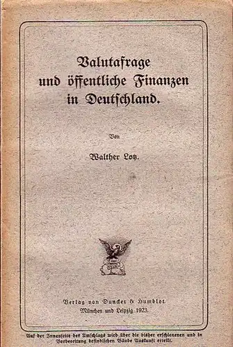 Lotz, Walther: Valutafrage und öffentliche Finanzen in Deutschland. 