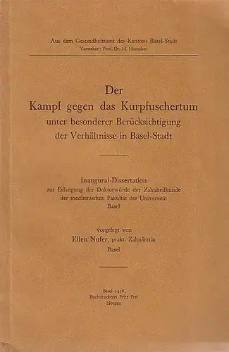 Nufer, Ellen: Der Kampf gegen das Kurpfuschertum unter besonderer Berücksichtigung der Verhältnisse in Basel-Stadt. 