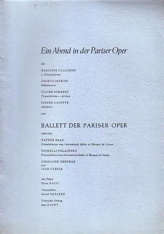 Programmheft zu: Ein Abend in der Pariser Oper mit Marjorie Tallchief, George Skibine, Claire Sombert, Pierre Lacotte vom Ballett der Pariser Oper außerdem mit Daphne.. 