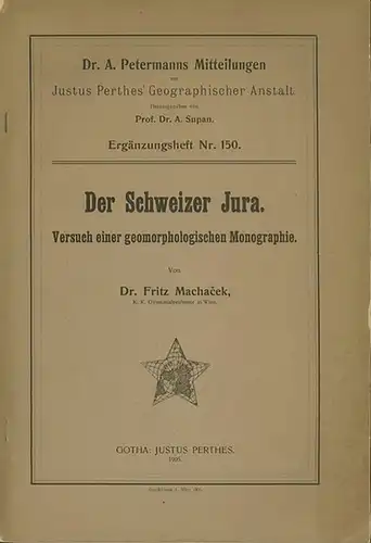 Der Schweizer Jura : Versuch einer geomorphologischen Monographie