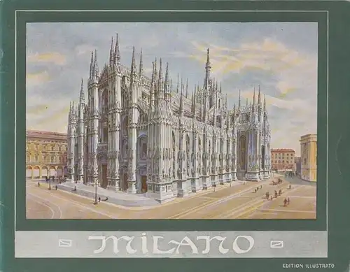 Mailand. - Edition Illustrato: Milano. 