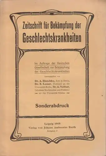 Marcuse, B: Zur ambulatorischen Behandlung der Prostituierten. Sonder- Abdruck aus der Zeitschrift zur Bekämpfung der Geschlechtskrankheiten, Band 5, Nr. 1, 1906. 