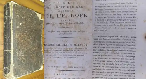 Martens, George Frederic de (Georg Friedrich von): Precis du droit des gens moderne de l'Europe, fondé sur les traits et l'usage. Pour servir d'introduction a un cours politique et diplomatique. 2e ed. entièrement refondue. 