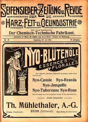 Seifensieder Zeitung. - Marx, E. & Steffan, M. & Krist, F. C: 41. Jahrgang, Nr. 30, 1914: Seifensieder - Zeitung und Revue über die Harz...