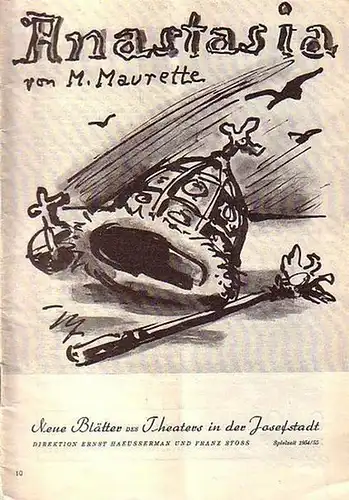 Programm Heft zu 'Anastasia'. Drei Akte. Bearbeitet von Guy Bolton. Deutsch von Ernestine Costa. Regie: Werner Kraut. Bühnenbild: Felix Smetana. Kostüme: Hill Reihs Gromes. Darsteller:.. 