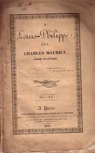 Maurice, Charles: A Louis-Philippe. 
