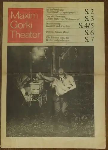 Maxim Gorki Theater. Herausgeber: Albert Hetterle. Spielzeit 1976 / 1977 (Gorki -Nachtasyl, Strahl - Arno Prinz von Wolkenstein, v. Horvath - Kasimir und Karoline u.a.)
