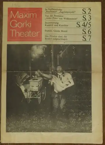 Maxim Gorki Theater: Maxim Gorki Theater. Herausgeber: Albert Hetterle. Spielzeit 1976 / 1977 (Gorki -Nachtasyl, Strahl - Arno Prinz von Wolkenstein, v. Horvath - Kasimir und Karoline u.a.). 
