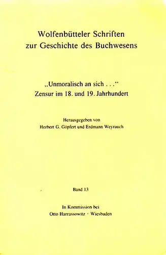 Morgendämmerung der Wahrheit. Schiller and Censorship. Sonderdruck aus: Wolfenbütteler Schriften zur Geschichte des Buchwesens Band 13: Unmoralisch an sich". Herausgeber: Herzog August Bibliothek Wolfenbüttel 1988