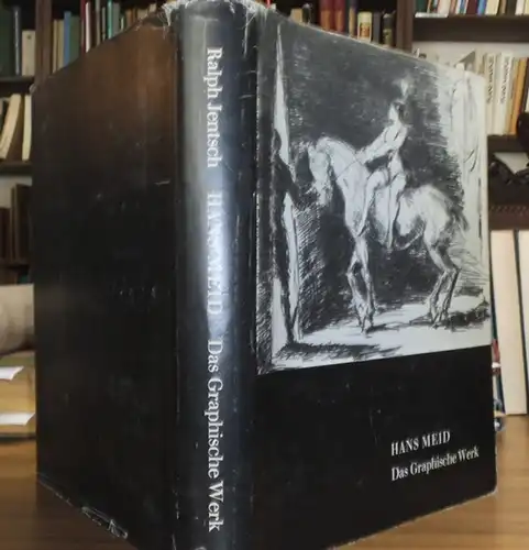 Meid, Hans. - Jentsch, Ralph: Hans Meid. Das graphische Werk. 