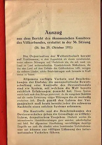 Meinl, Julius (verantwortlich für den Inhalt): Auszug aus dem Bericht des ökonomischen Komitees des Völkerbundes, erstattet in der 36. Sitzung (26. bis 29. Oktober 1931). 