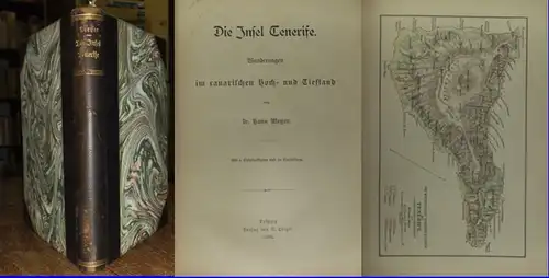 Teneriffa. - Meyer, Hans: Die Insel Tenerife : Wanderungen im canarischen Hoch- und Tiefland. 