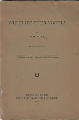 Milla, Karl: Wie fliegt der Vogel?. 