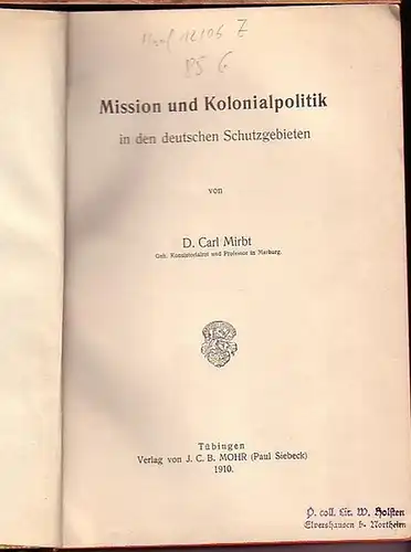 Mirbt, Carl: Mission und Kolonialpolitik in den deutschen Schutzgebieten. 