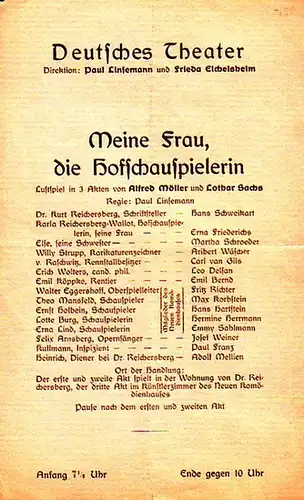 Besetzungszettel zu: Meine Frau, die Hofschauspielerin. Lustspiel in 3 Akten. Regie: Paul Linsemann. Mitwirkende: Hans Schweikart, Erna Friederichs, Martha Schroeder, Aribert Wäscher, Carl von Gils.. 