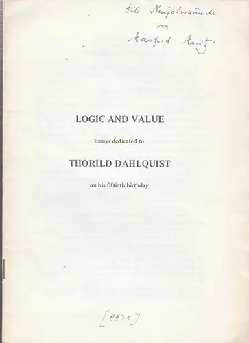 Moritz, Manfred: Kann man sich selbst verpflichten? Sonderdruck aus: Logic and value. Essays dedicated to Thoril Dahlquist on his fiftieth birthday. 