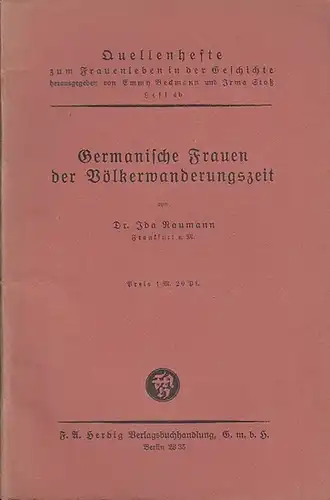 Naumann, Ida: Germanische Frauen der Völkerwanderungszeit. 