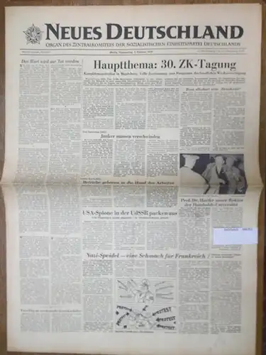 Neues Deutschland: Neues Deutschland. Organ des Zentralkomitees der Sozialistischen Einheitspartei Deutschlands. Berliner Ausgabe "Vorwärts". Jahrgang 12 (68), Nr. 33 vom Donnerstag, 7. Februar 1957. Aus.. 