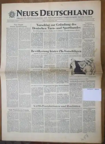 Neues Deutschland.   Helmut Recknagel: Neues Deutschland. Organ des Zentralkomitees der Sozialistischen Einheitspartei Deutschlands. Berliner Ausgabe "Vorwärts". Jahrgang 12 (68), Nr. 34 vom Donnerstag.. 