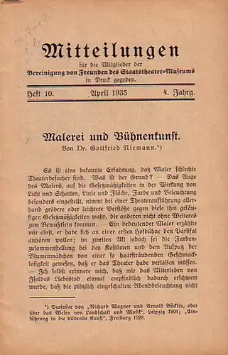 Niemann, Gottfried // Brandt, Sibylle: Mitteilungen für die Mitglieder der Vereinigung von Freunden des Staatstheater-Museums in Druck gegeben. 4. Jahrgang Heft 10. April 1935. 