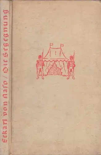 Naso, Eckart von: Die Begegnung. Novelle. 