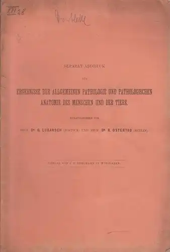 Neisser, A. und Schäffer, J: Gonokokken. [Teil] 2. Separat - Abdruck aus Ergebnisse der allgemeinen Pathologie und pathologischen Anatomie des Menschen und der Tiere. 