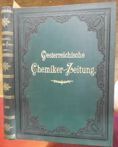 Österreichische ChemikerZeitung. - Heger, Hans / Stiassny, Eduard (Hrsg.). - H. Zikes. - Herkules Tornoe. - Norb. Lorenz R. v. Liburnau. - M. Mansfeld...