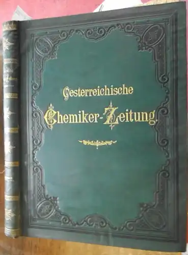 Österreichische ChemikerZeitung. - Heger, Hans / Stiassny, Eduard (Hrsg.). - A. Landsiedl. - P. N. Raikow und J. Raschtanow. - Ferdinand Kryz. - F. Utz...