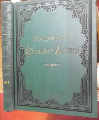 Österreichische ChemikerZeitung.   Heger, Hans / Stiassny, Eduard (Hrsg.).   Ed. Donath.   Emil Tischler.   Moritz Kohn.   Franz.. 