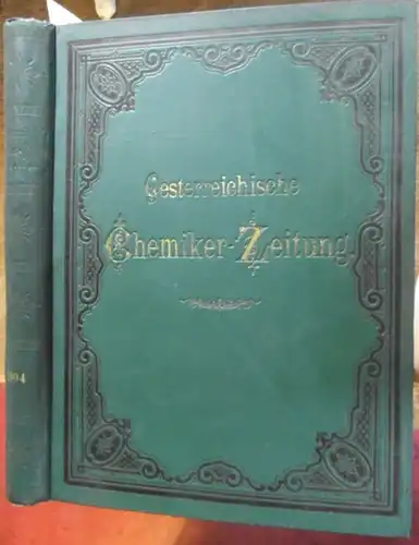 Österreichische ChemikerZeitung.   Heger, Hans / Stiassny, Eduard (Hrsg.).   W. Marckwald.   Gustav Rauter.   M. Mansfeld.   Rudolf.. 