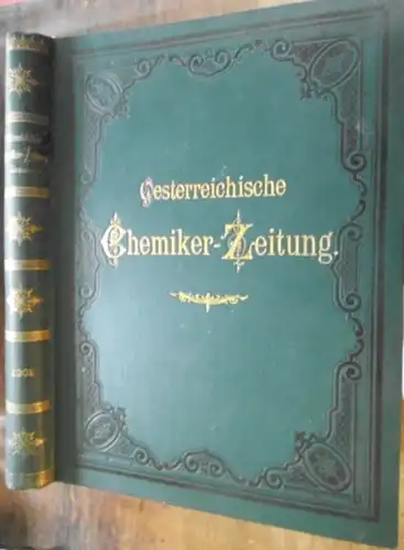 Österreichische ChemikerZeitung.   Heger, Hans / Stiassny, Eduard (Hrsg.).   Rud. Wegscheider.   A. Bauer.   Johann Natterer.   Giulio.. 