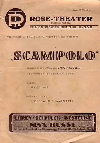 Niccodemi, Dario: Programmheft zu: Scampolo. Komödie in drei Akten. Neu bearbeitet von Karl Lerbs. Regie: Hans Hais. Bühnenbild: Wolfgang Znamenacek. Darsteller: Hans Hais, Nina Raven.. 