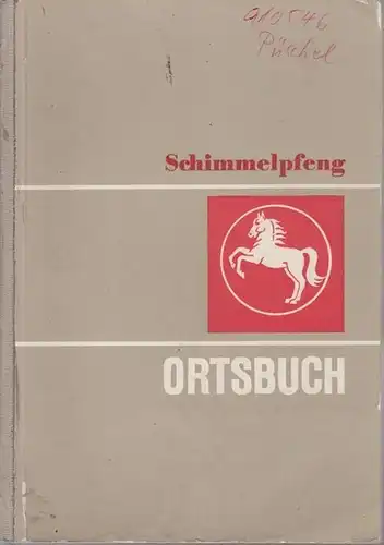 Schimmelpfeng. W. (Hrsg.): Schimmelpfeng-Ortsbuch. 7. Ausgabe. 