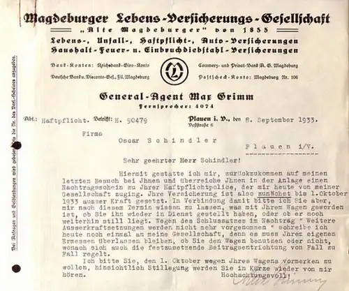 Schindler, Brief betr. Haftpflicht -Versicherung der Firma Schindler, Plauen / Vogtland vom 8. September 1933. Mit Briefkopf: Magdeburger Lebens- Versicherungs - Gesellschaft "Alte Magdeburger" von 1855, General - Agent Max Grimm. Schreibmaschinentext mit