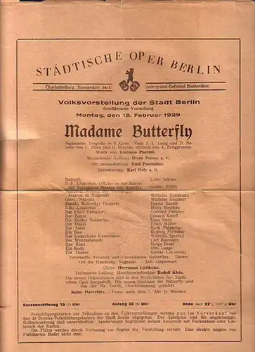 Programmzettel zu: Madame Butterfly. Japanische Tragödie in 3 Akten nach J.L. Long und D. Belasco von L. Illica und G. Giacosa. Deutsch von A. Brüggemann.. 