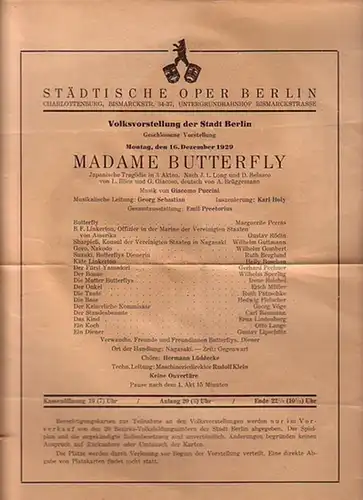 Programmzettel zu: Madame Butterfly. Japanische Tragödie in 3 Akten nach J.L. Long und D. Belasco von L. Illica und G. Giacosa. Deutsch von A. Brüggemann.. 