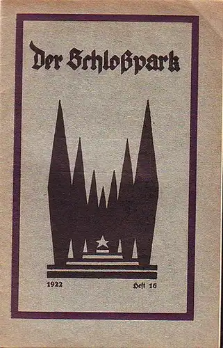 Schloßparktheater - Strindberg, August: Scheiterhaufen / Paria. Der Schloßpark. Heft 16. 1922. 