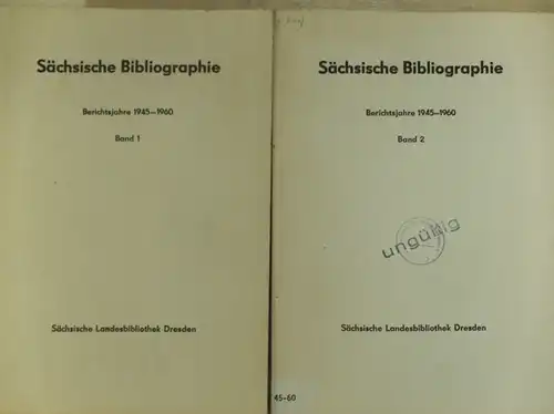 Sachsen: Sächsische Bibliographie. Regionalbibliographie für die Bezirke Dresden, Karl-Marx-Stadt und Leipzig. - Berichtsjahre [später: und Nachträge] 1945 - 1991 sowie fünf Bände Sachregister. Zusammengestellt von...