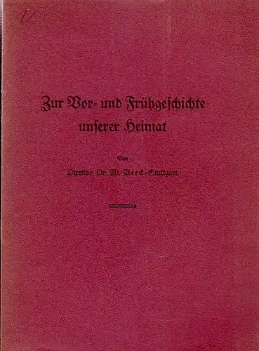 Veeck, W: Zur Vor- und Frühgeschichte unserer Heimat. Sonderdruck aus Nr. 10 / 1935 der 'Württ. Schulwarte', Zeitschrift der Württemb. Landesanstalt für Erziehung und Unterricht, Stuttgart. 