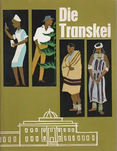 Südafrika: Die Transkei. Issued by the Department of Information, Pretoria. 