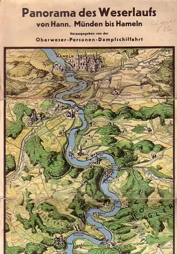 Oberweser-Personen-Dampfschiffahrt (Hrsg.): Panorama des Weserlaufs von Hann. Münden bis Hameln. 