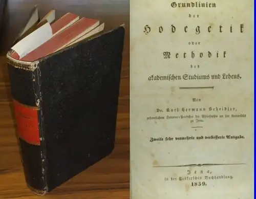Scheidler, Karl Hermann: Grundlinien der Hodegetik oder Methodik des akademischen Studiums und Lebens. 