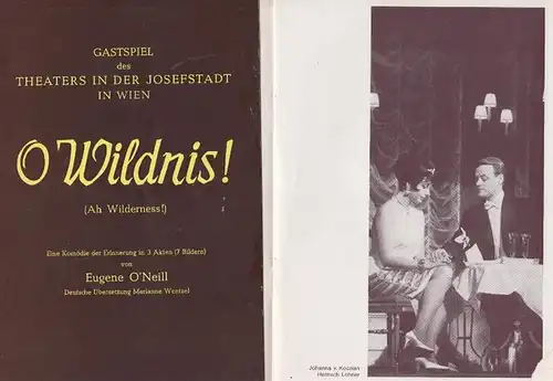 O`Neill, Eugene ; Anouilh, Jean. Theater in der Josefstadt. Wien -Intendanz. Hrsg: "O Wildnis" ; "Leocadia".  Programmhefte ohne Jahr [ ca 1963] Konvolut aus 2 Heften. 